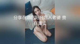 STP15120 【精品推荐】WENSE摄影很有肉感的模特妹子鱼鱼酒店大尺度私拍 浴缸假屌捅完小穴再全裸走廊溜一圈