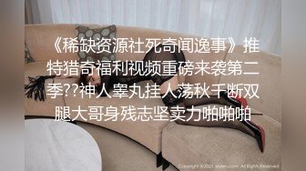 抖音网红周大萌最新婚纱专属福利 淫语发骚，‘啊老公干我 下面好痒 老公 干我’！