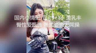 STP16358 偷拍外围小姐姐美女，温柔如水皮肤白皙被猛男干爽