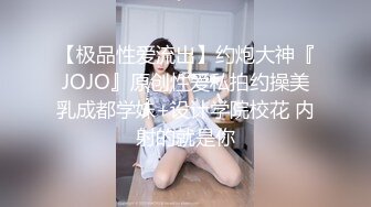 约炮大神GZ与各女朋友淫荡性爱流出 啪啪+口爆+后入+内射 都是女神啊 完美露脸