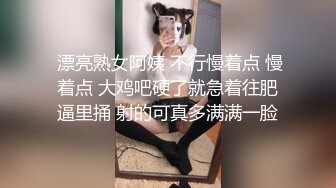 首秀双马尾极品妹子 互摸调情蹲着口交上位骑坐猛操搞得喊爸爸