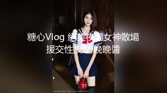 新流出家庭旅馆偷拍 良家美女小少妇偷情 邻居胖哥被操的胡言乱语 说要一辈子这样