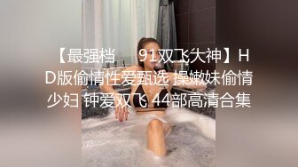  明星颜值的极品大奶白虎妹子和鸡巴还挺大的纹身小伙啪啪