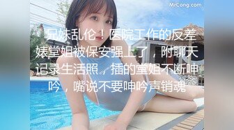 2022.7.4酒店偷拍年轻情侣做爱，美女主动穿上黑丝勾引男友，求着被操