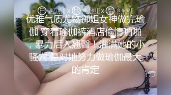 极品熟女极品40岁轻熟女与小伙子酒店约会，艹逼招式繁多，熟女就是骚呀