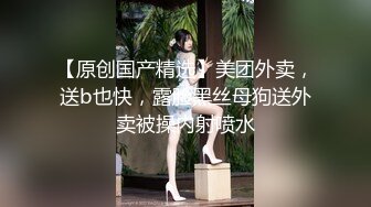  健身小骚货，约炮猛男老外，大屌插小嘴，骑乘位抽插，撑爆小骚逼，仰视特写抽插，操完玩道具