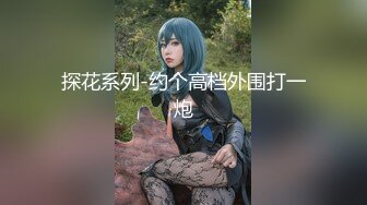  漂亮伪娘 爽不爽 哦槽好大 啊啊太猛了操死我了 小哥哥第一次和伪娘啪啪