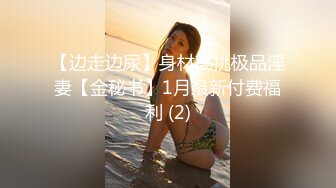 【新片速遞】   花臂纹身社会哥！酒店操女神颜值小女友！抓着大屌认真吸吮，站立后入一下怼入，抬起腿深插爆操