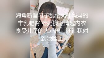 源码录制《千人斩星探》酒店约嫖样子很嫩的兼职小美眉玩制服诱惑情趣黑丝各种姿势草