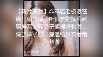 【极品探花_沐足会所探良家】光头哥每晚极品少妇，大胸高颜值，从头到脚散发浓浓诱人气息，超清画质，私处一览无余