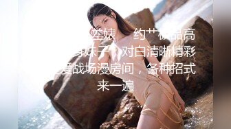 寻花偷拍系列-男主约了个高颜值大奶美女啪啪…