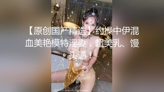 骚女喜欢玩时尚人妖舔脚吃JJ撸管激情兴奋硬梆梆后入操穴玩的嗨