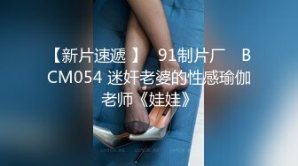 00后女友，后入，大力抽插